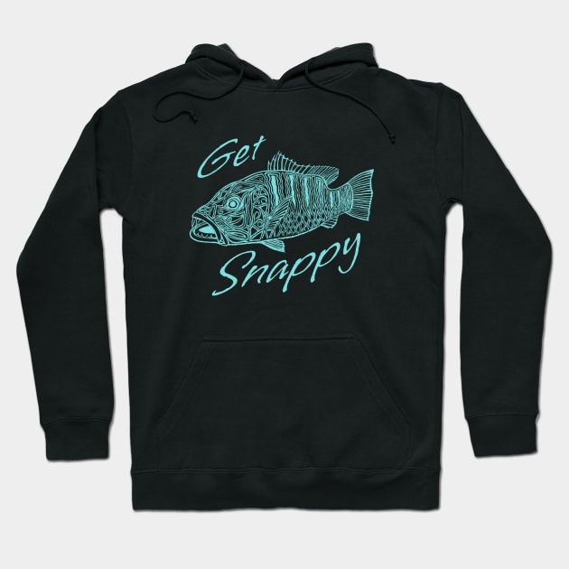 Get Snappy fisherman / angler saying catch more snapper angler Hoodie by BrederWorks